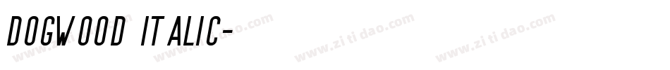 Dogwood Italic字体转换